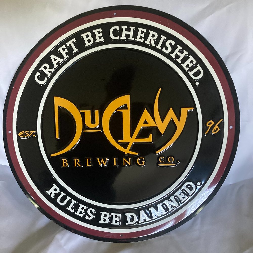 DuClaw Brewing Company Metal Wall Sign.